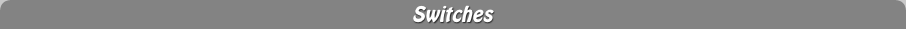 Switches